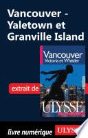 Télécharger le livre libro Vancouver : Yaletown Et Granville Island